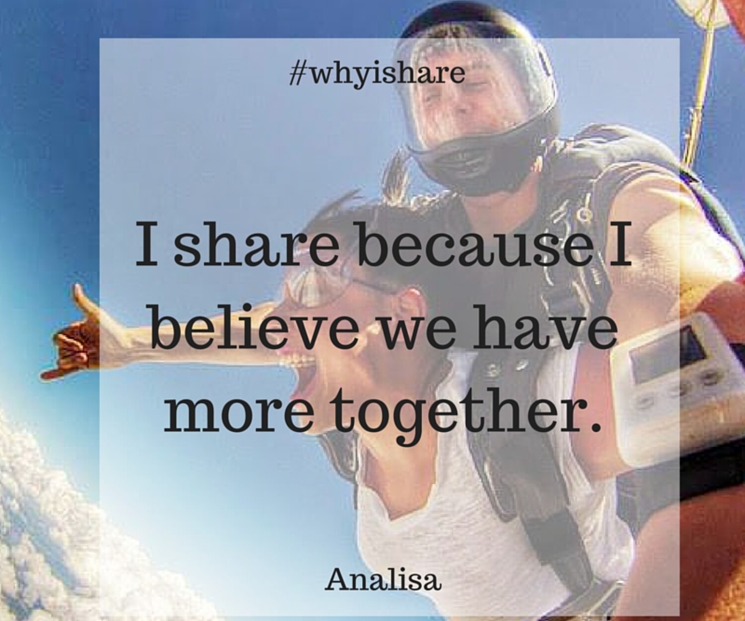 #whyishare Acts of Sharing by Analisa