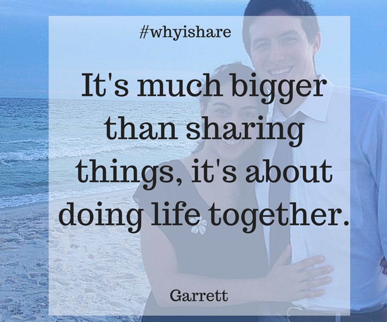 #whyishare Acts of Sharing by Garrett
